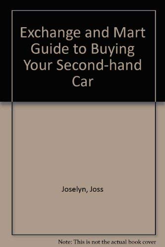 Exchange & Mart Guide to Buying Your Secondhand Car