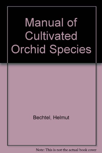 9780713716283: Manual of Cultivated Orchid Species