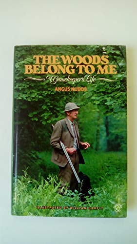 Imagen de archivo de The Woods Belong to Me a la venta por WorldofBooks