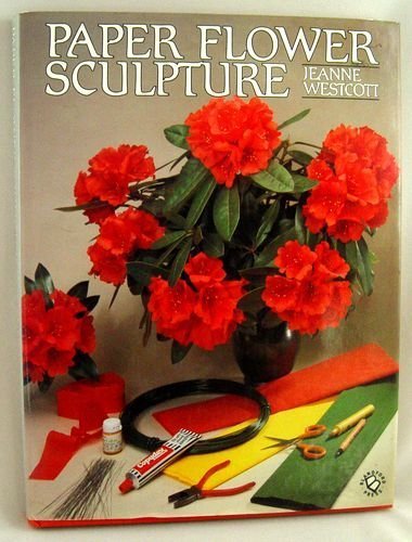 Stock image for Paper Flower Sculpture for sale by WorldofBooks