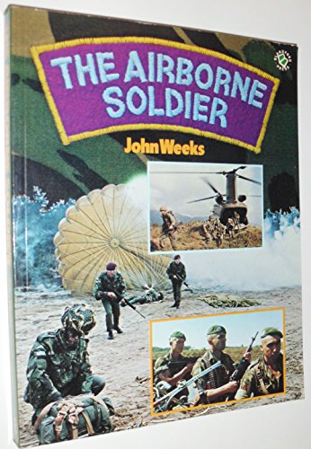 Beispielbild fr The Airborne Soldier zum Verkauf von Wonder Book