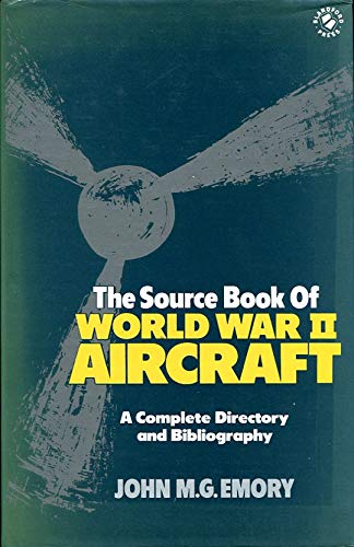 Stock image for The Source Book of World War Two Aircraft for sale by Better World Books