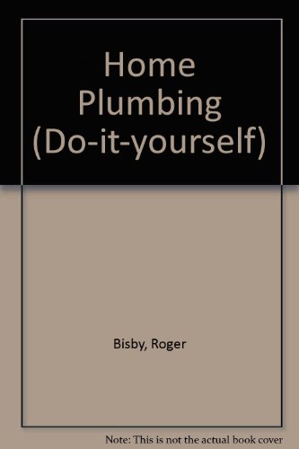 9780713717938: Home Plumbing (Do-it-yourself)