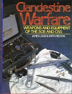 Beispielbild fr Clandestine warfare: Weapons and equipment of the SOE and OSS zum Verkauf von Save With Sam
