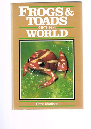 Stock image for Frogs and toads of the world for sale by MusicMagpie