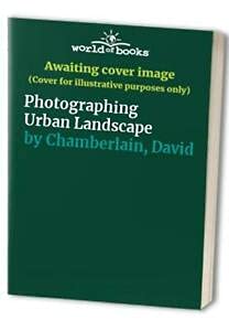Stock image for Photographing Urban Landscape for sale by WorldofBooks