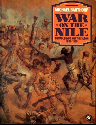9780713718584: War on the Nile: Britain, Egypt and the Sudan, 1882-98