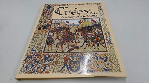 Stock image for Crecy, 1346: Anatomy of a Battle for sale by WorldofBooks