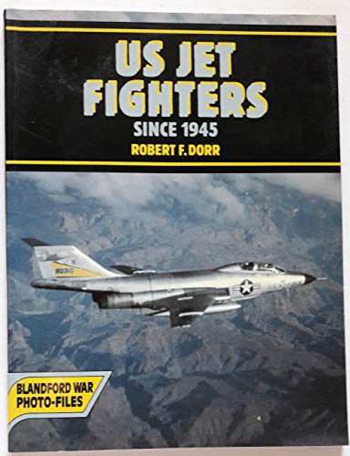 Beispielbild fr United States Jet Fighters Since 1945 zum Verkauf von WorldofBooks