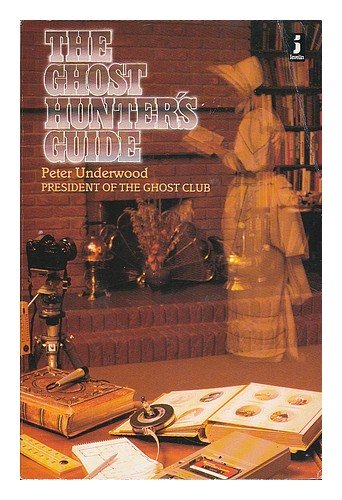 9780713720334: Ghost Hunter's Guide