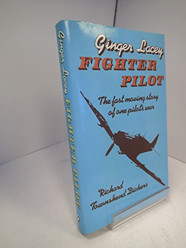 Stock image for Ginger Lacey: Fighter Pilot for sale by WorldofBooks