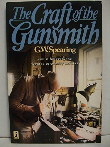 9780713720587: The Craft of the Gunsmith