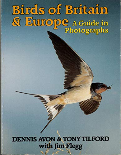 Birds of Britain & Europe/in Colour (9780713720679) by Avon, Dennis; Tilford, Tony