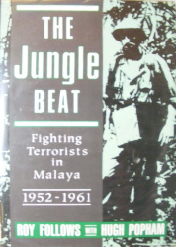 Beispielbild fr Jungle Beat: Fighting Terrorists in Malaya, 1952-61 zum Verkauf von AwesomeBooks