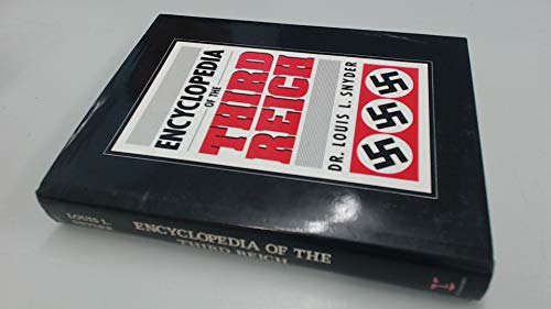 Beispielbild fr Encyclopedia of the Third Reich zum Verkauf von Anybook.com