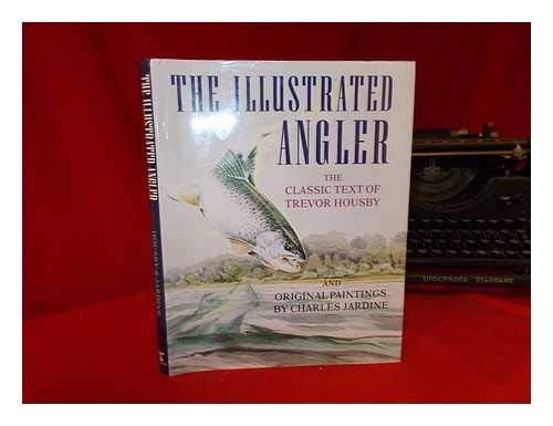 Imagen de archivo de The Illustrated Angler a la venta por WorldofBooks