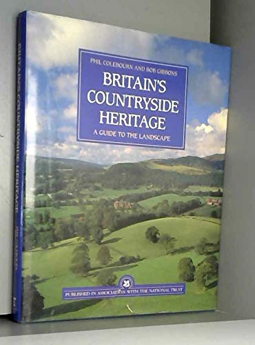 Imagen de archivo de Britain's Countryside Heritage: A Guide to the Landscape a la venta por Bay Books