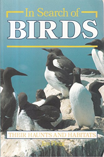 9780713722475: In Search of Birds: Their Haunts and Habits