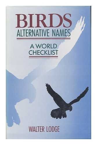 Stock image for Birds: Alternative Names - A World Checklist for sale by WorldofBooks