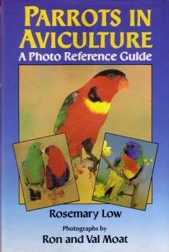 Stock image for Parrots in aviculture: a photo reference guide for sale by GoldenWavesOfBooks