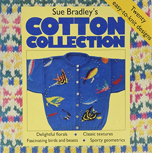 Imagen de archivo de Sue Bradley's Cotton Collection a la venta por WorldofBooks