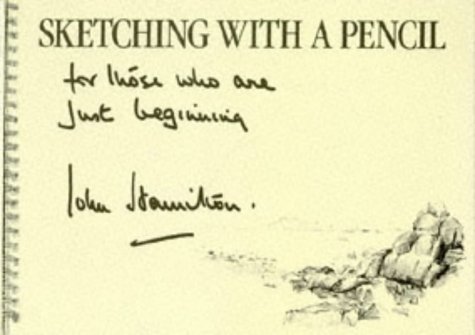 Imagen de archivo de Sketching With a Pencil: For Those Who Are Just Beginning a la venta por Front Cover Books