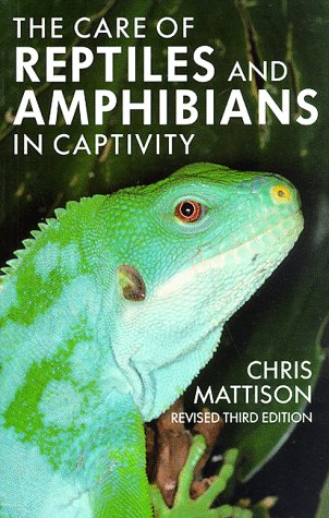 9780713723380: The Care of Reptiles and Amphibians in Captivity