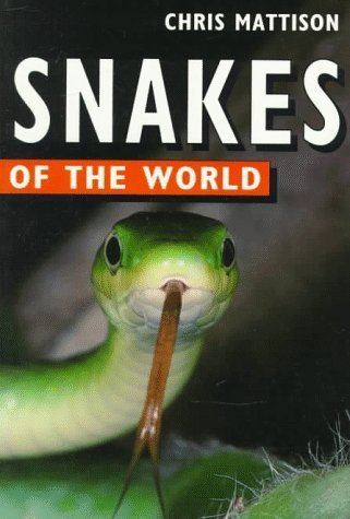 Stock image for Snakes of the World (Of the World Series) for sale by Books From California