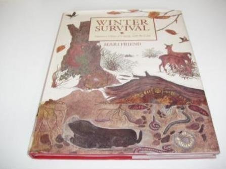 Imagen de archivo de Winter Survival : Nature's Way of Coping with the Cold a la venta por Better World Books: West