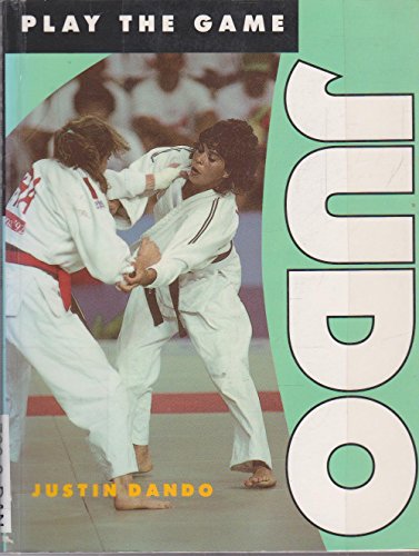 Beispielbild fr Judo (Play the Game) zum Verkauf von Wonder Book