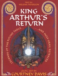 9780713724301: King Arthur's Return: Legends of the Round Table and Holy Grail Retraced - Celtic Art by Courtney Davis