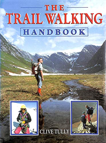 Beispielbild fr The Trail Walking Handbook zum Verkauf von AwesomeBooks