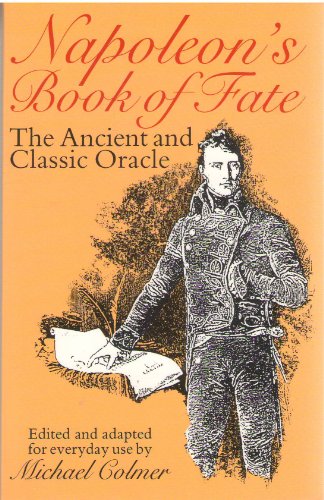 Stock image for Napoleon's Book of Fate: The Ancient and Classic Oracle for sale by HPB-Diamond