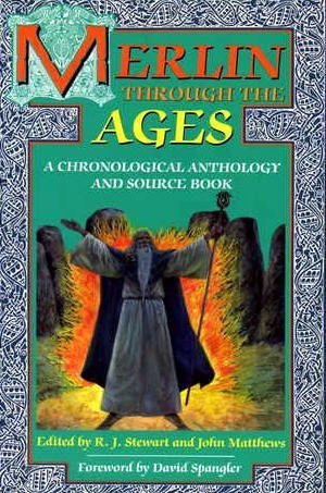 Stock image for Merlin Through the Ages: A Chronological Anthology and Source Book for sale by AwesomeBooks