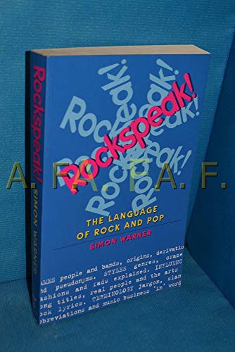 9780713724738: Rockspeak!: Language of Rock and Pop