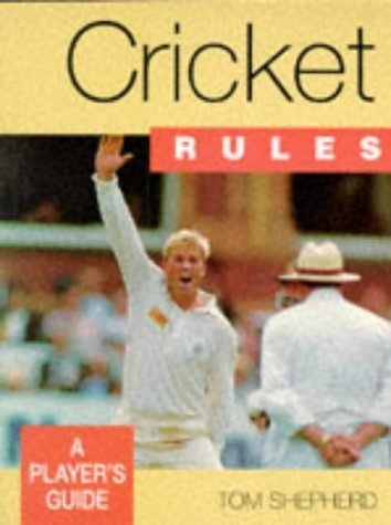 Beispielbild fr Cricket Rules: A Player's Guide (Play the Game Rules Book S.) zum Verkauf von WorldofBooks