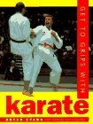 Imagen de archivo de Get to Grips with Karate a la venta por Better World Books