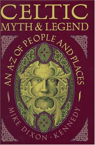 Beispielbild fr Celtic Myth and Legend : An A-Z of People and Places zum Verkauf von Better World Books