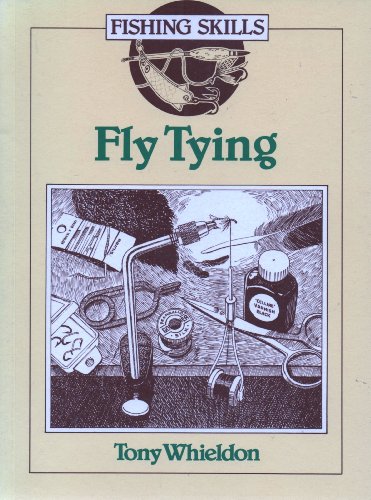 Stock image for Fly Tying (Fishing Skills S.) for sale by WorldofBooks