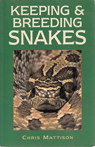 Stock image for Keeping and Breeding Snakes for sale by WorldofBooks