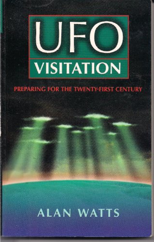 Stock image for Ufo Visitation: Preparing for the Twenty-First Century for sale by Dream Books Co.