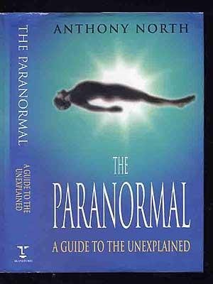 Stock image for The Paranormal : A Guide to the Unexplained for sale by Better World Books