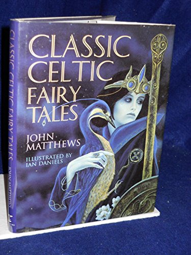 Stock image for Classic Celtic Fairy Tales for sale by Books of the Smoky Mountains