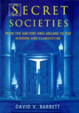 Beispielbild fr Secret Societies: From the Ancient and Arcane to the Modern and Clandestine zum Verkauf von WorldofBooks