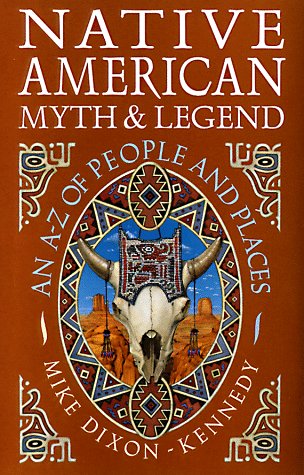 Stock image for Native American Myth & Legend for sale by SecondSale