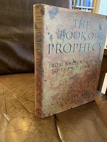 9780713727371: The Book of Prophecy: From Ancient Greece to the Millennium