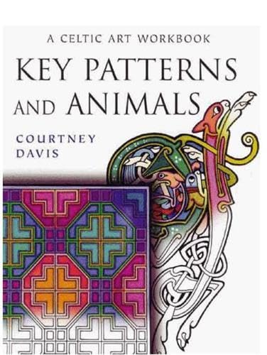 Stock image for Key Patterns: Animals - Celtic Art Workbook for sale by WorldofBooks