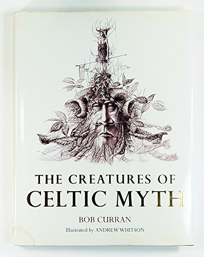 Stock image for Creatures Of Celtic Myth for sale by WorldofBooks