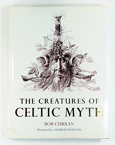 Stock image for The Creatures Of Celtic Myth for sale by SecondSale