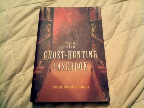 Stock image for The Ghost Hunting Casebook for sale by Better World Books